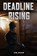 Deadline Rising, SHAW,  Ian - Paperback - 9780473370213