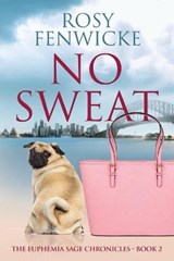 No Sweat - Rosy Fenwicke - 9780473463175