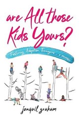 Are All Those Kids Yours? - GRAHAM,  Jonquil - 9780473493714