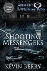 Shooting Messengers - Kevin Berry - 9780473515331