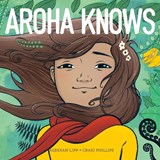 Aroha Knows - Craig Phillips ; Rebekah Lipp - 9780473540234