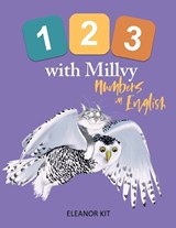123 with Millvy - Numbers in English - Eleanor Kit - 9780473540302
