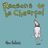 Reasons to be Cheerful - Alex Hallatt - 9780473542542