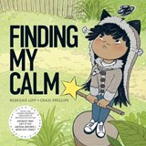 Finding My Calm - Craig Phillips ; Rebekah Lipp - 9780473611408