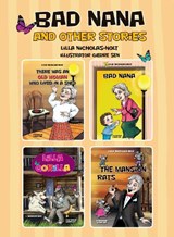 Bad Nana and Other Stories - Lilla Nicholas-Holt - 9780473621940