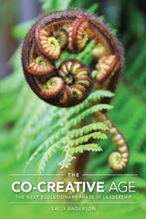 The Co-Creative Age - Sally Anderson - 9780473694111