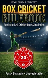 Box Cricket Rulebook - Kevin Berry ; Eri Berry - 9780473784713