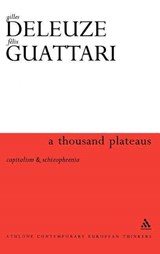 A Thousand Plateaus - Gilles Deleuze ; Felix Guattari - 9780485113358