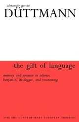 The Gift of Language - Alexander Garcia Duttmann - 9780485121612