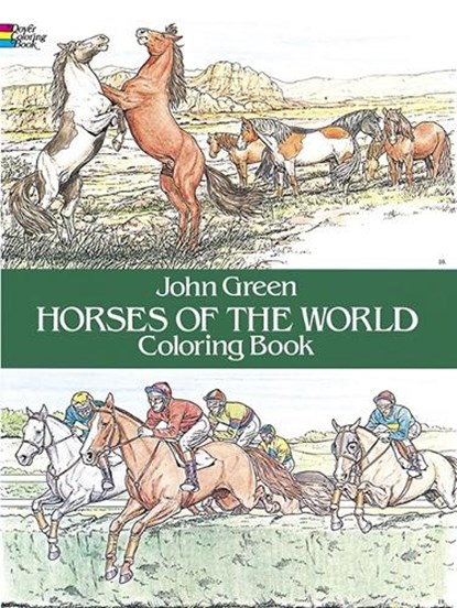 Horses of the World Coloring Book, John Green - Paperback - 9780486249858