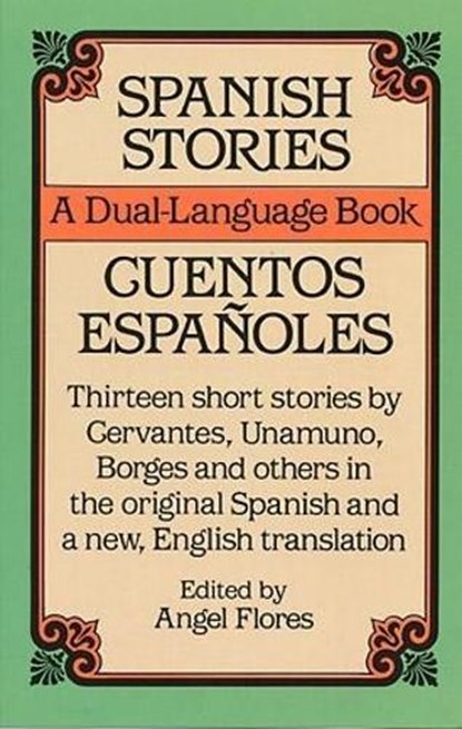 Spanish Stories, Angel Flores - Paperback - 9780486253992