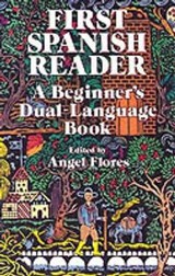 First Spanish Reader - Angel Flores - 9780486258102