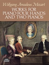 Works for Piano Four Hands and Two Pianos - Wolfgang Amadeus Mozart - 9780486265018