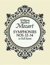 Symphonies Nos. 22-34 in Full Score - MOZART,  Wolfgang Amadeus - 9780486266756