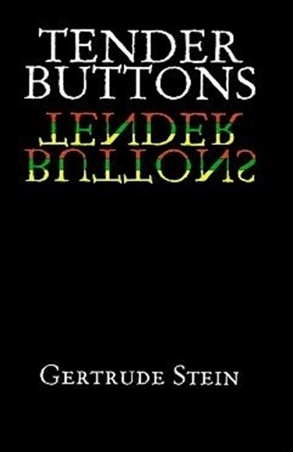 Tender Buttons, Gertrude Stein - Paperback - 9780486298979