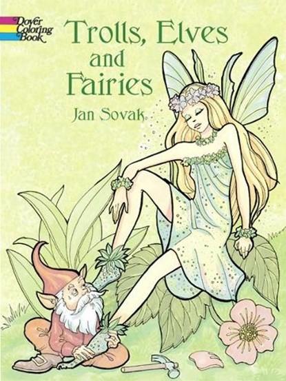 Trolls, Elves and Fairies Coloring Book, Jan Sovak - Paperback - 9780486423821