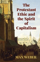The Protestant Ethic and the Spirit