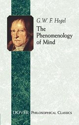 The Phenomenology of Mind - Georg Wilhelm Friedrich Hegel ; J.B. Bailey - 9780486432519