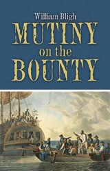 Mutiny on the Bounty - William Bligh - 9780486472577