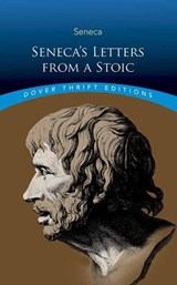 Seneca's Letters from a Stoic - Lucius Seneca - 9780486811246