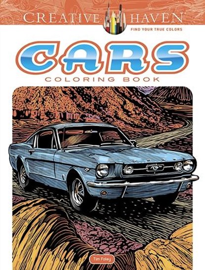Creative Haven Cars Coloring Book, Tim Foley - Paperback - 9780486821627
