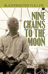 Nine Chains to the Moon - Buckminster Fuller - 9780486843339