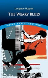 The Weary Blues - Langston Hughes - 9780486849010