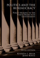 Politics and the Bureaucracy