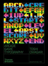 Arcade Game Typography - Toshi Omagari - 9780500021743