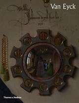 Van Eyck - Maximiliaan Martens ; Till-Holger Borchert ; Jan Dumolyn ; Johan De Smet - 9780500023457
