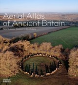 Aerial Atlas of Ancient Britain - David R. Abram - 9780500024164
