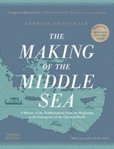 The Making of the Middle Sea - Cyprian Broodbank - 9780500026441