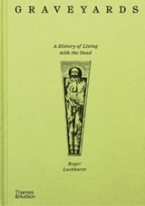 Graveyards - Roger Luckhurst - 9780500027707