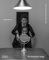 The Domestic Stage - Adam Murray - 9780500028445