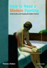 How to Read a Modern Painting - Jon Thompson - 9780500286432