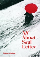 All About Saul Leiter - Saul Leiter - 9780500294536