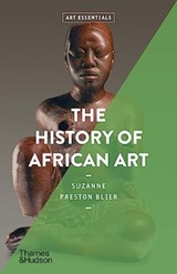The History of African Art - Suzanne Preston Blier - 9780500296257