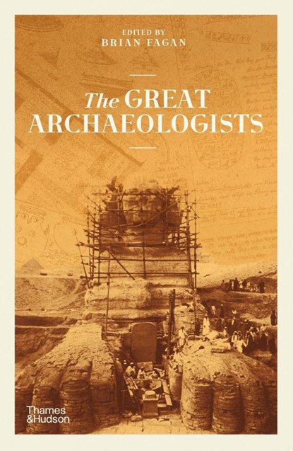 The Great Archaeologists, Brian Fagan (ed.) - Paperback - 9780500296752