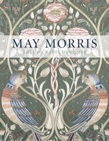 May Morris - MASON,  Anna ; Marsh, Jan ; Lister, Jenny - 9780500480212