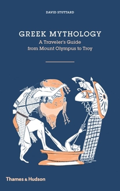Greek Mythology, David Stuttard - Gebonden met stofomslag Gebonden - 9780500518328