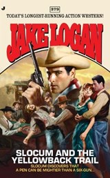 Slocum and the Yellowback Trail - LOGAN,  Jake - 9780515148381