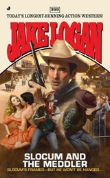 Slocum and the Meddler - LOGAN,  Jake - 9780515150681
