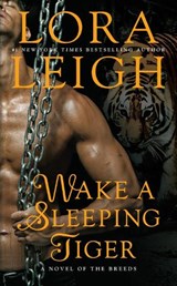 Wake A Sleeping Tiger - Lora Leigh - 9780515154009
