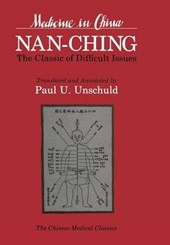 Nan-Ching--The Classic of Difficult Issues