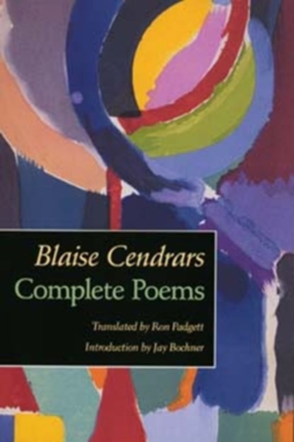 Complete Poems, Blaise Cendrars - Paperback - 9780520065802