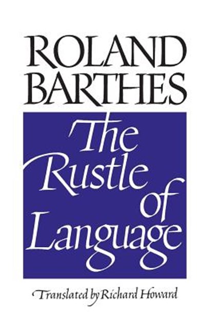 The Rustle of Language, BARTHES,  Roland - Paperback - 9780520066298