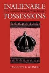 Inalienable Possessions - Annette B. Weiner - 9780520076044
