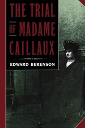 The Trial of Madame Caillaux