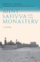 Aunt Safiyya and the Monastery