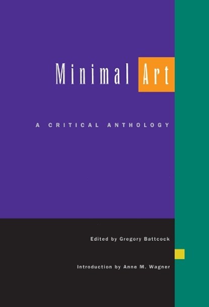 Minimal Art, Gregory Battcock - Paperback - 9780520201477